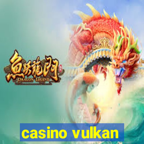 casino vulkan